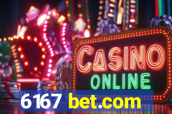 6167 bet.com